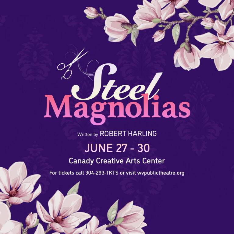 Poster for "steel magnolias" play featuring white flowers on a purple background, with event details including dates and location.