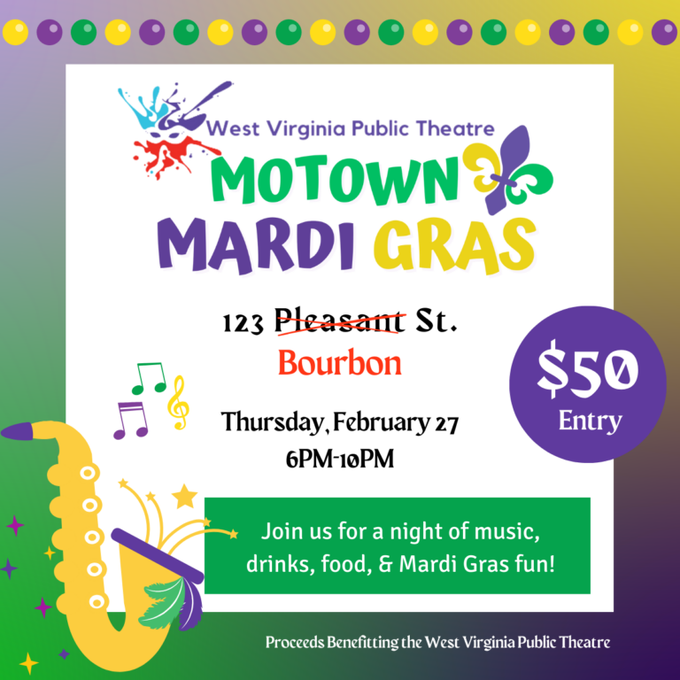 Colorful poster for "Motown Mardi Gras" by West Virginia Public Theatre. Features event details: 123 Bourbon St., Thursday, February 27, 6PM-10PM. $50 entry. Includes images of music notes, saxophone, and masks. Proceeds benefit the theatre.